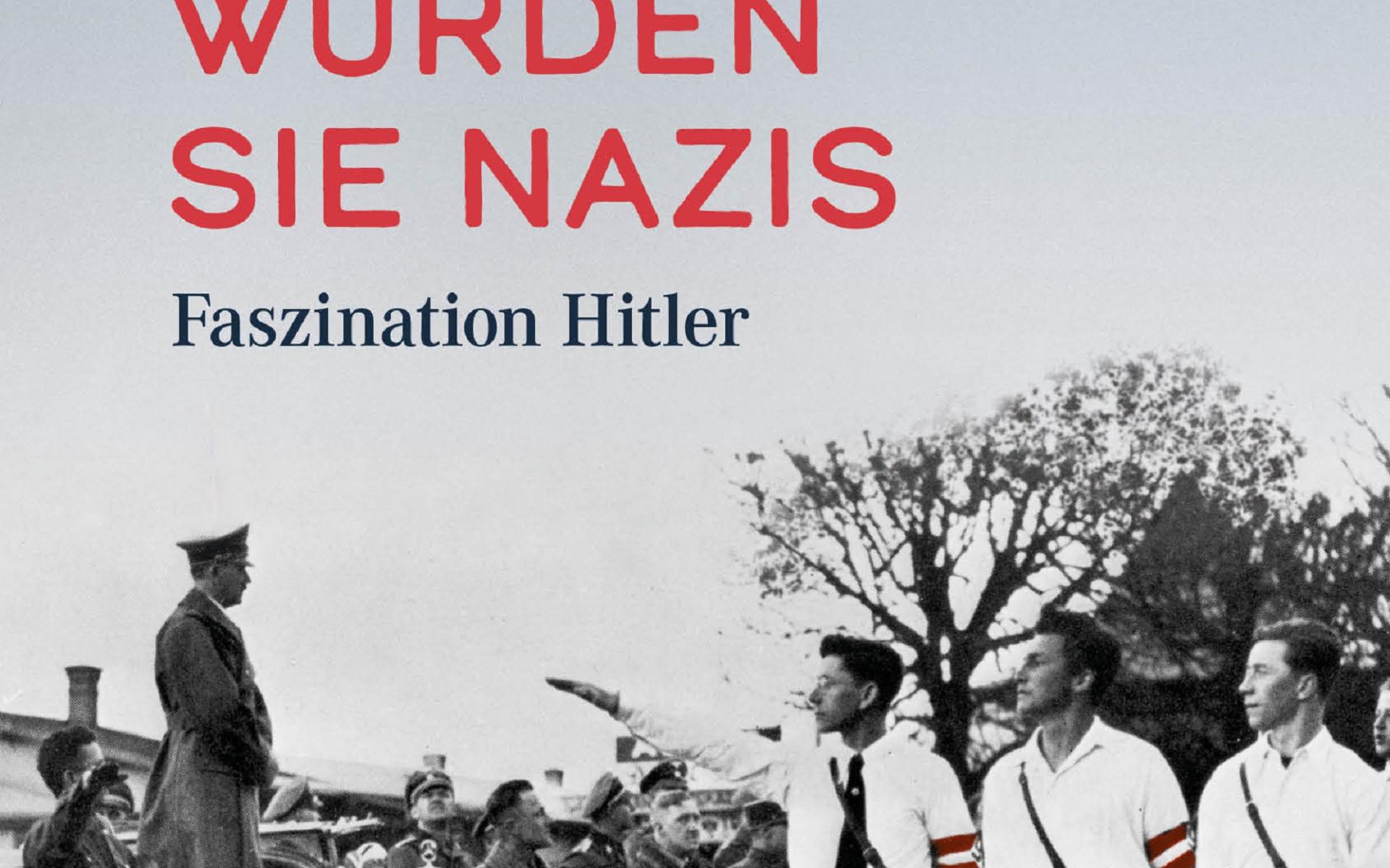 Cover ... und dann wurden sie Nazis